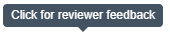 ToolTip_Clickforreviewerfeedback.png